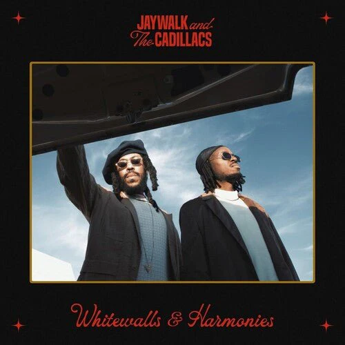 JAYWALK & THE CADILLACS - WHITEWALLS & HARMONIES Vinyl LP