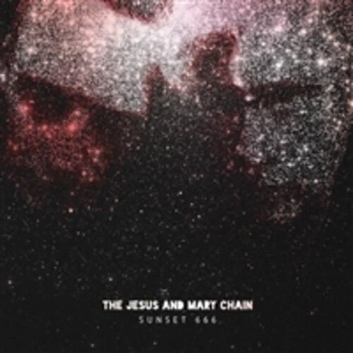 JESUS & MARY CHAIN - SUNSET 666 (LIVE AT HOLLYWOOD PALLADIUM) Vinyl LP - Image 2