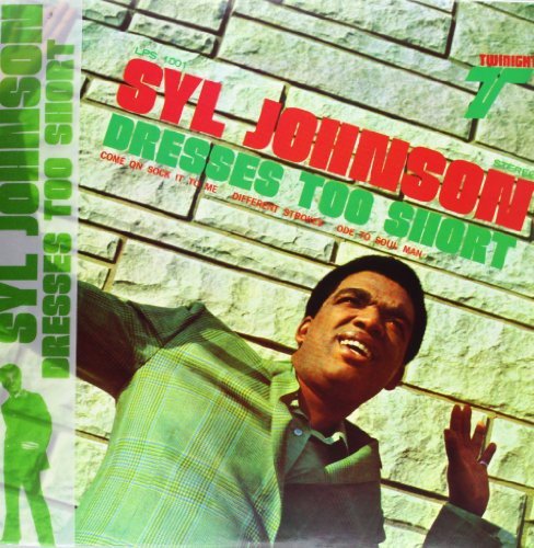 JOHNSON,SYL - DRESSES TOO SHORT Vinyl LP