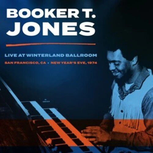 JONES,BOOKER T - WINTERLAND BALLROOM SAN FRANCISCO CA NEW YEAR'S Vinyl LP