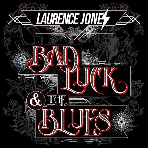 JONES,LAURENCE - BAD LUCK & THE BLUES Vinyl LP