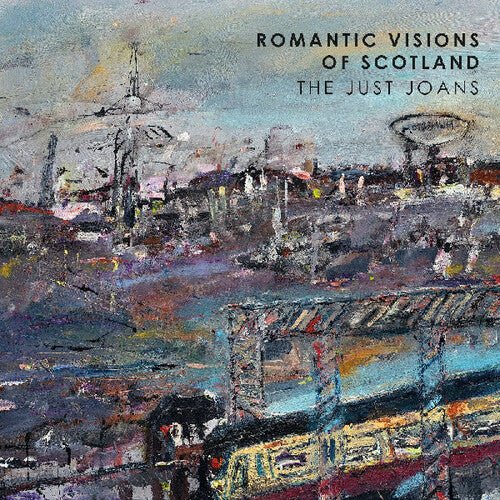 JUST JOANS - ROMANTIC VISIONS OF SCOTLAND Vinyl LP