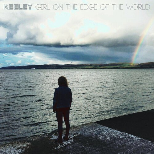 KEELEY - GIRL ON THE EDGE OF THE WORLD Vinyl LP