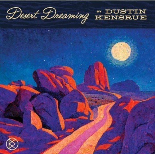 KENSRUE,DUSTIN - DESERT DREAMING Vinyl LP