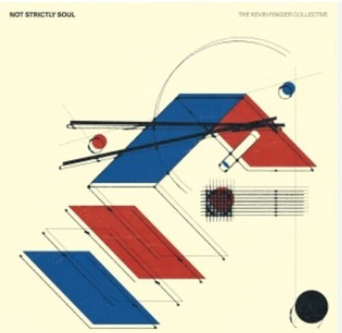 KEVIN FINGIER COLLECTIVE - NOT STRICTLY SOUL Vinyl LP