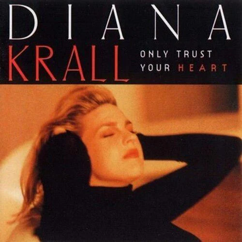 KRALL,DIANA - ONLY TRUST YOUR HEART Vinyl LP