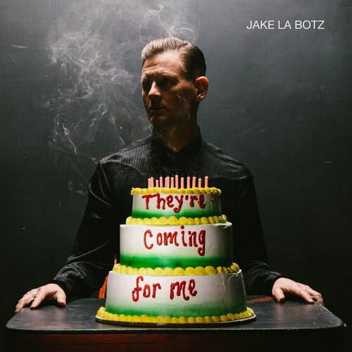 LA BOTZ,JAKE - THEY'RE COMING FOR ME Vinyl LP