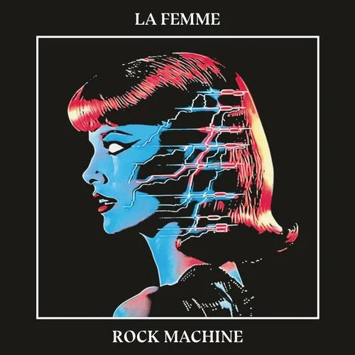 LA FEMME - ROCK MACHINE Vinyl LP