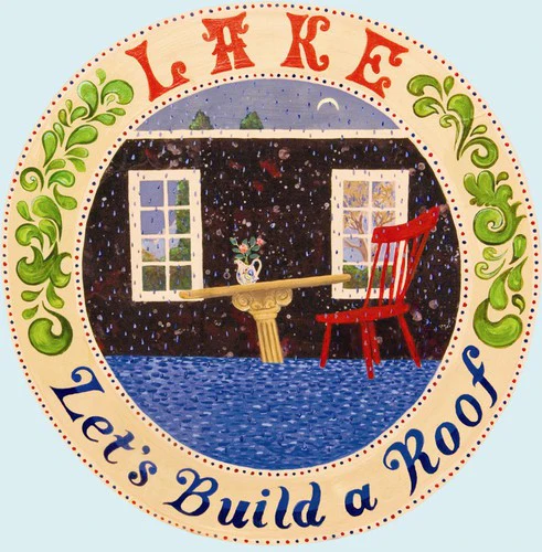 LAKE - LET'S BUILD A ROOF Vinyl LP
