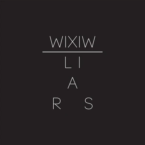LIARS - WIXIW Vinyl LP
