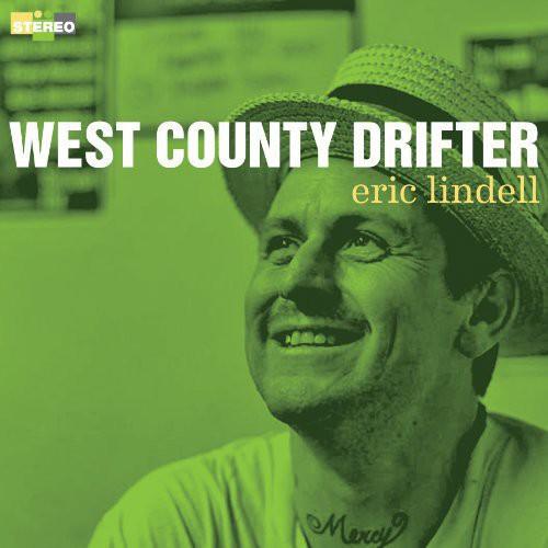 LINDELL,ERIC - WEST COUNTY DRIFTER Vinyl LP