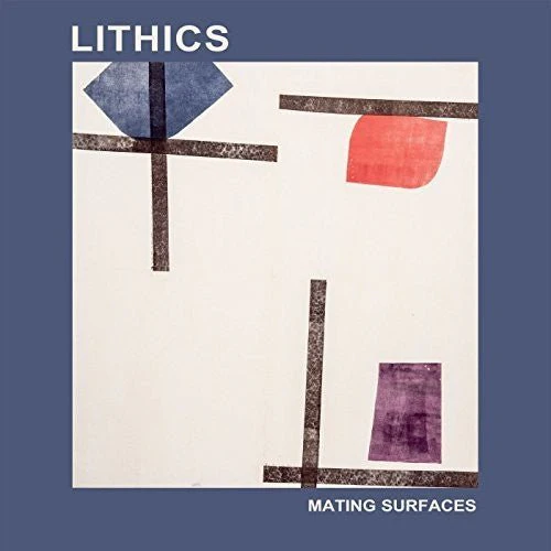 LITHICS - MATING SURFACES Vinyl LP