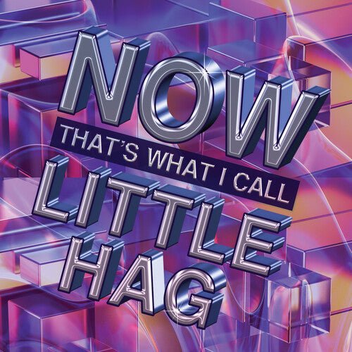 LITTLE HAG - NOW THAT'S WHAT I CALL LITTLE HAG Vinyl LP