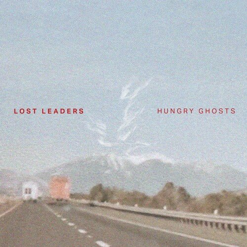 LOST LEADERS - HUNGRY GHOSTS Vinyl LP