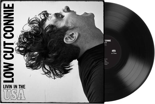 LOW CUT CONNIE - LIVIN IN THE USA Vinyl LP