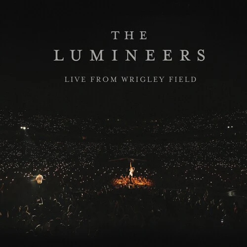 LUMINEERS - LIVE FROM WRIGLEY FIELD Vinyl LP