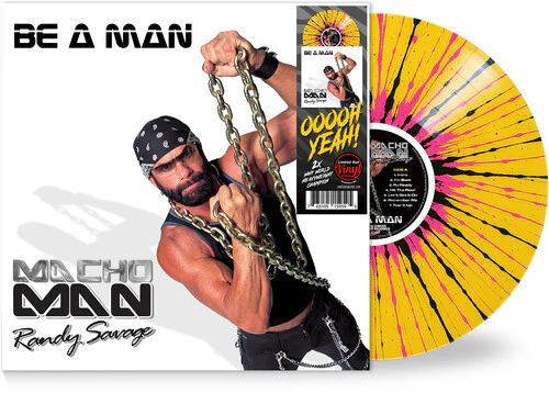 MACHO MAN RANDY SAVAGE - BE A MAN - YELLOW/BLACK/PINK) Vinyl LP
