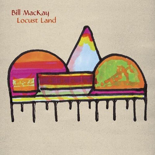 MACKAY,BILL - LOCUST LAND Vinyl LP