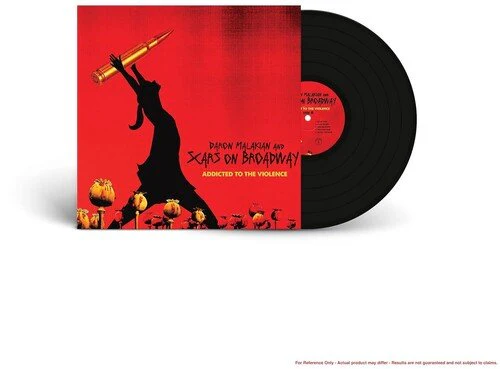 MALAKIAN,DARON / SCARS ON BROADWAY - ADDICTED TO THE VIOLENCE Vinyl LP