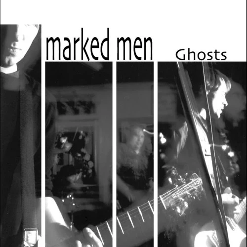 MARKED MEN - GHOSTS Vinyl LP