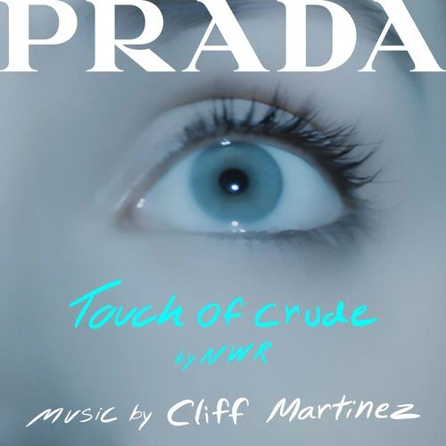 MARTINEZ,CLIFF - TOUCH OF CRUDE ( PRADA SHORT FILM) - O.S.T. Vinyl LP