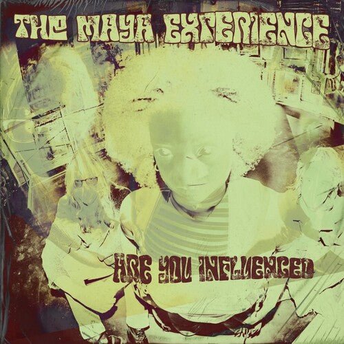 MAYA EXPERIENCE - ARE YOU INFLUENCED Vinyl LP
