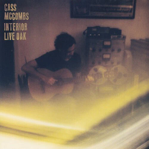 MCCOMBS,CASS - INTERIOR LIVE OAK Vinyl LP