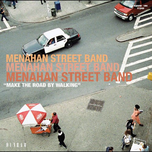 MENAHAN STREET - MAKE THE ROAD BY WALKING Vinyl LP