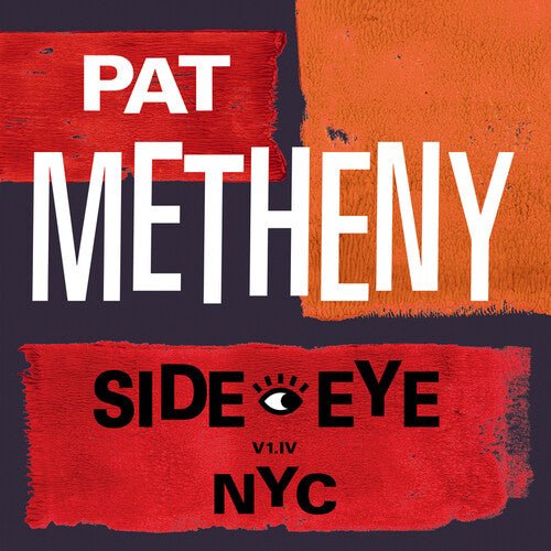 METHENY,PAT - SIDE-EYE NYC (V1.1V) Vinyl LP