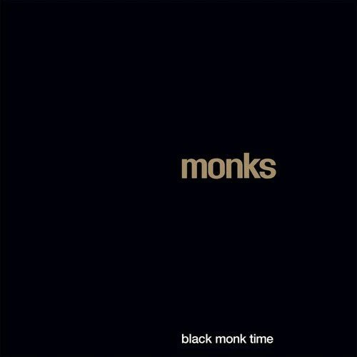 MONKS - BLACK MONK TIME Vinyl LP
