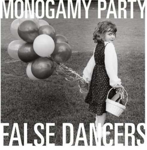 MONOGAMY PARTY - FALSE DANCERS Vinyl LP