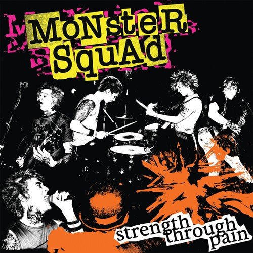 MONSTER SQUAD - STRENGTH THROUGH PAIN Vinyl LP