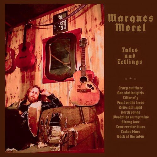 MOREL,MARQUES - TALES AND TELLINGS Vinyl LP