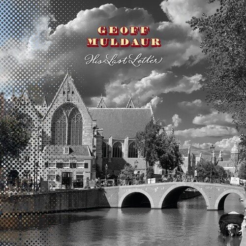 MULDAUR,GEOFF - HIS LAST LETTER Vinyl LP