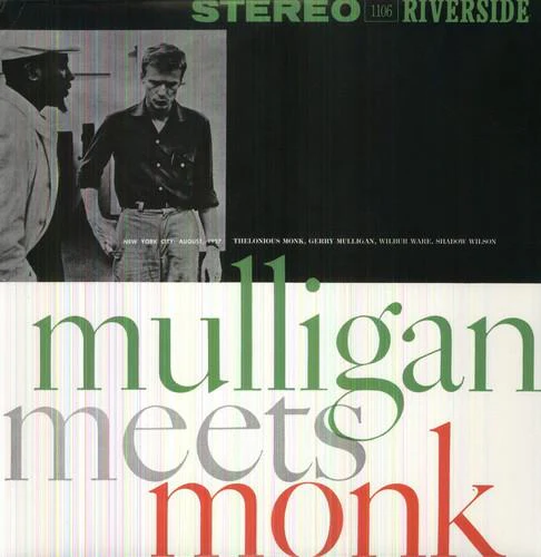MULLIGAN,GERRY / MONK,THELONIOUS - MULLIGAN MEETS MONK Vinyl LP