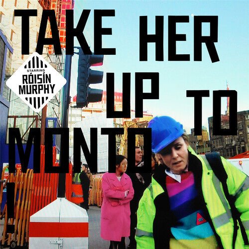 MURPHY,ROISIN - TAKE HER UP TO MONTO Vinyl LP