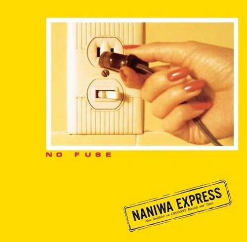 NANIWA EXPRESS - NO FUSE Vinyl LP