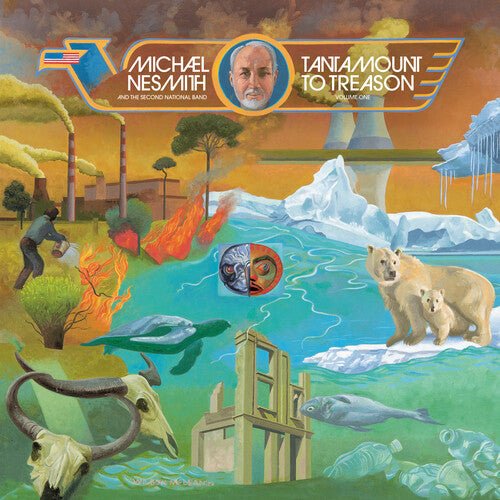 NESMITH,MICHAEL - TANTAMOUNT TO TREASON VOL 1: 50TH ANNIVERSARY Vinyl LP