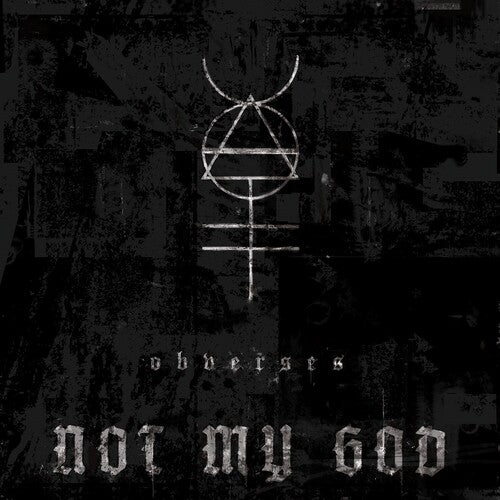 NOT MY GOD - OBVERSES Vinyl LP