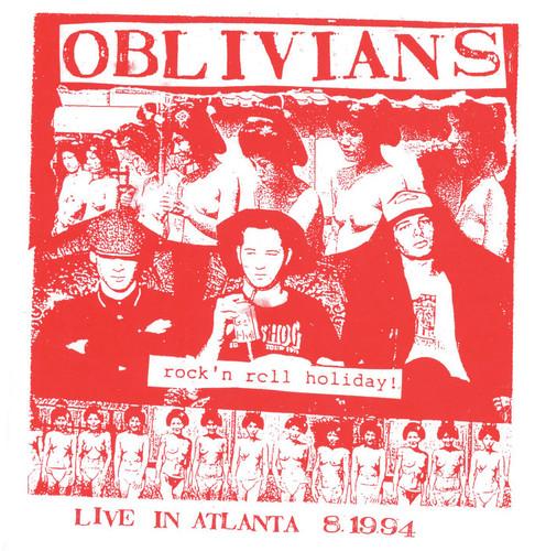 OBLIVIANS - ROCK N ROLL HOLIDAY: LIVE IN ATLANTA Vinyl LP
