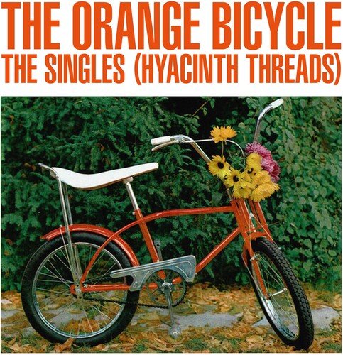 ORANGE BICYCLE - SINGLES (HYACINTH THREADS) Vinyl LP