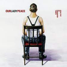 OUR LADY PEACE - HEALTHY IN PARANOID TIMES Vinyl LP