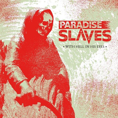 PARADISE SLAVES - WITH HELL IN HIS EYES - RED Vinyl LP