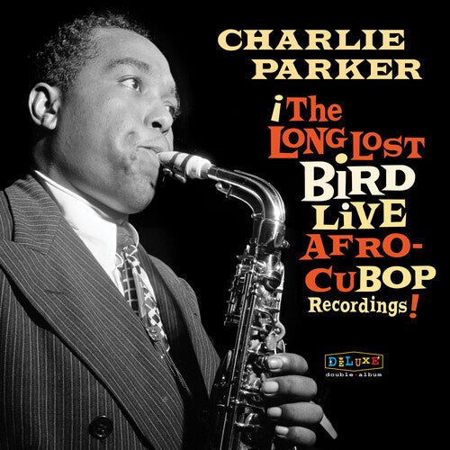 PARKER,CHARLIE - AFRO CUBAN BOP: THE LONG LOST BIRD LIVE RECORDINGS Vinyl LP
