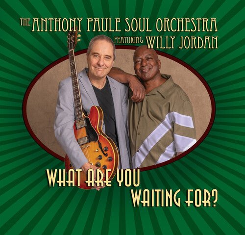 PAULE,ANTHONY SOUL ORCHESTRA / JORDAN,WILLY - WHAT ARE YOU WAITING FOR Vinyl LP