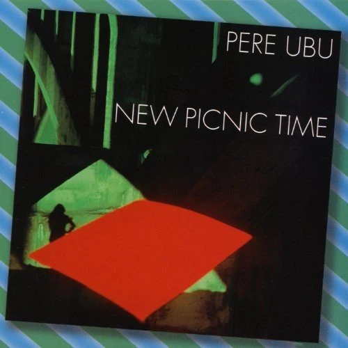 PERE UBU - NEW PICNIC TIME Vinyl LP