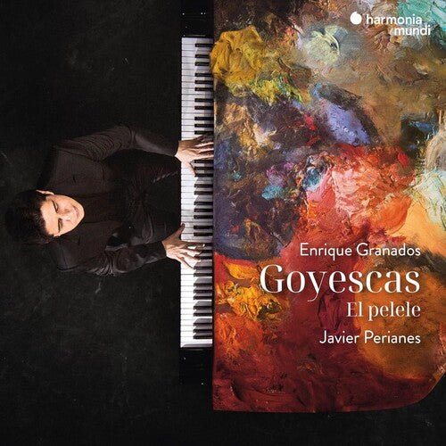 PERIANES,JAVIER - GRANADOS: GOYESCAS - EL PELELE Vinyl LP