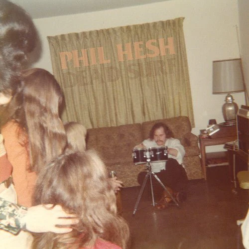 PHIL HESH - DEAD SURF Vinyl LP