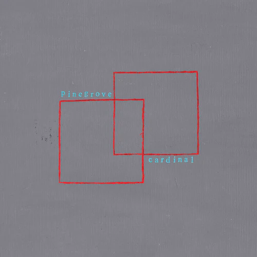 PINEGROVE - CARDINAL Vinyl LP