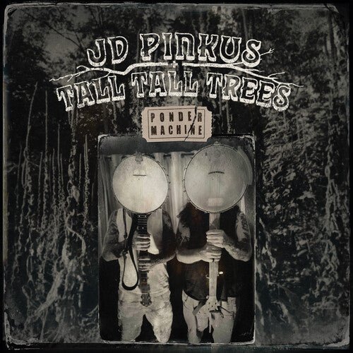 PINKUS,JD & TALL TALL TREES - PONDER MACHINE Vinyl LP